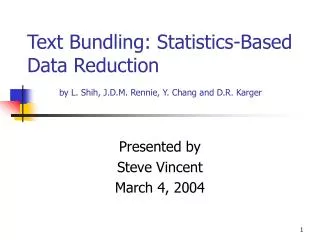 Text Bundling: Statistics-Based Data Reduction by L. Shih, J.D.M. Rennie, Y. Chang and D.R. Karger