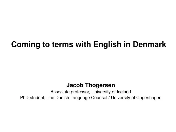 coming to terms with english in denmark