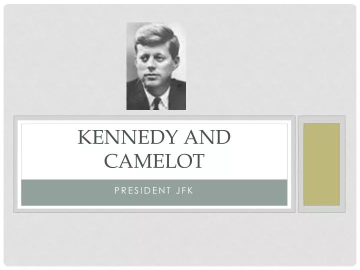 kennedy and camelot