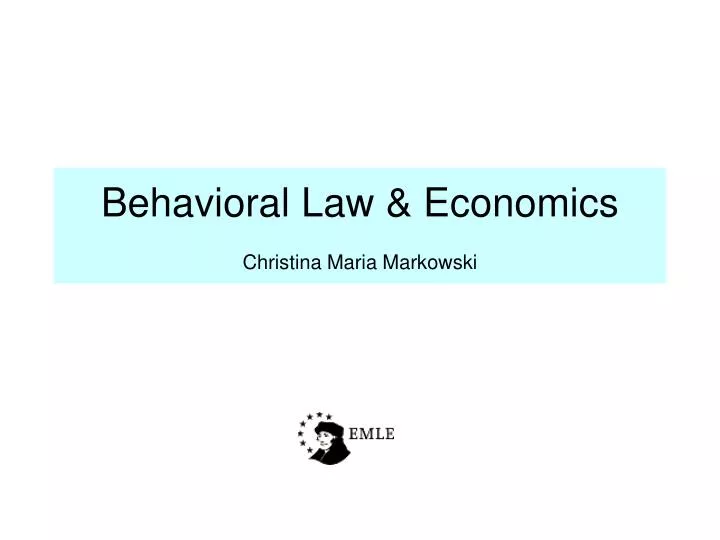 behavioral law economics christina maria markowski