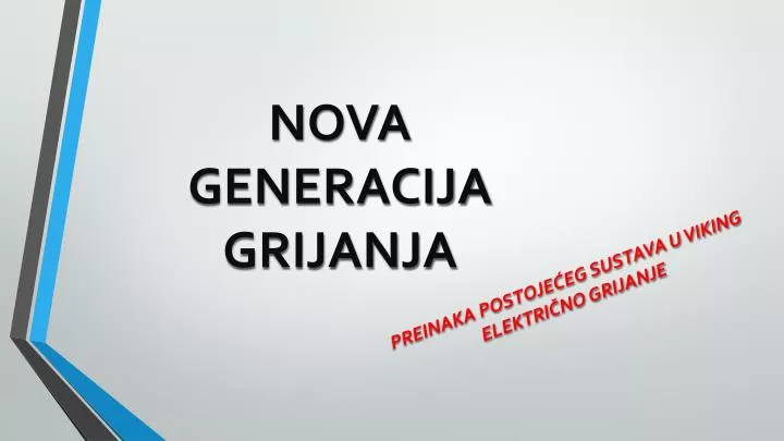 nova generacija grijanja