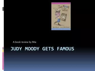 Judy Moody gets famous