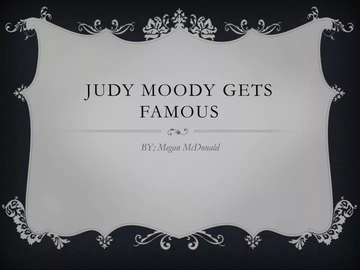judy moody gets famous