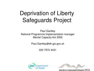 Deprivation of Liberty Safeguards Project