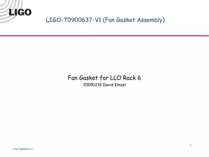 ligo t0900637 v1 fan gasket assembly