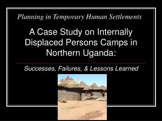 Planning in Temporary Human Settlements