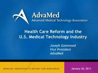 Health Care Reform and the U.S. Medical Technology Industry