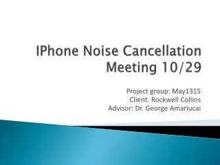 IPhone Noise Cancellation Meeting 10/29
