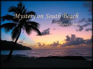 Mystery on South Beach