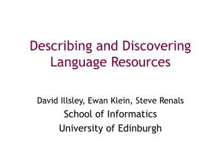 Describing and Discovering Language Resources