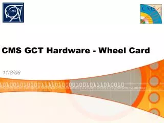 CMS GCT Hardware - Wheel Card