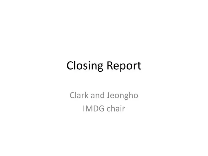closing report