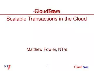 Scalable Transactions in the Cloud