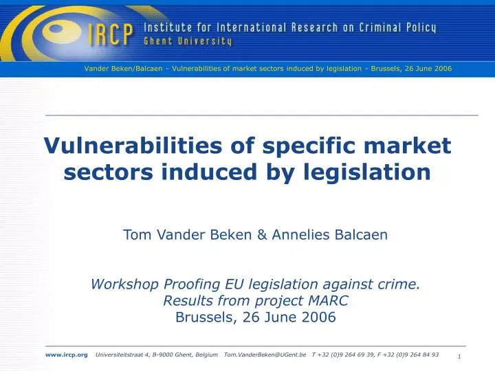 vulnerabilities of specific market sectors induced by legislation