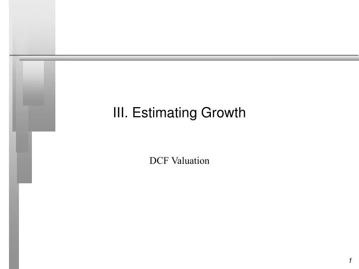 iii estimating growth