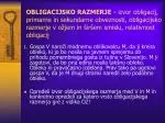 RAZMEJITEV OBLIGACIJSKEGA PRAVA DO STVARNEGA PRAVA - slide 1