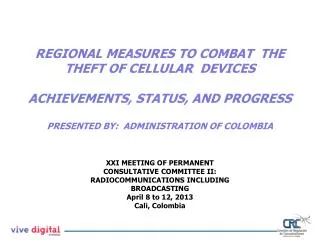 XXI MEETING OF PERMANENT CONSULTATIVE COMMITTEE II: RADIOCOMMUNICATIONS INCLUDING BROADCASTING