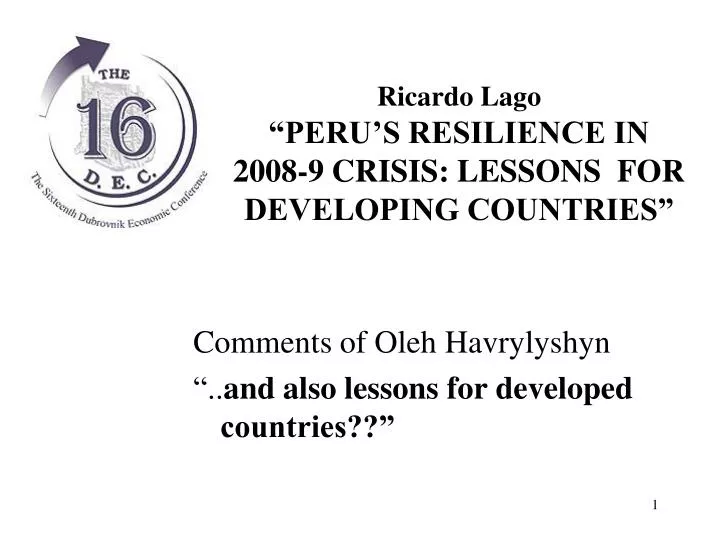 ricardo lago peru s resilience in 2008 9 crisis lessons for developing countries