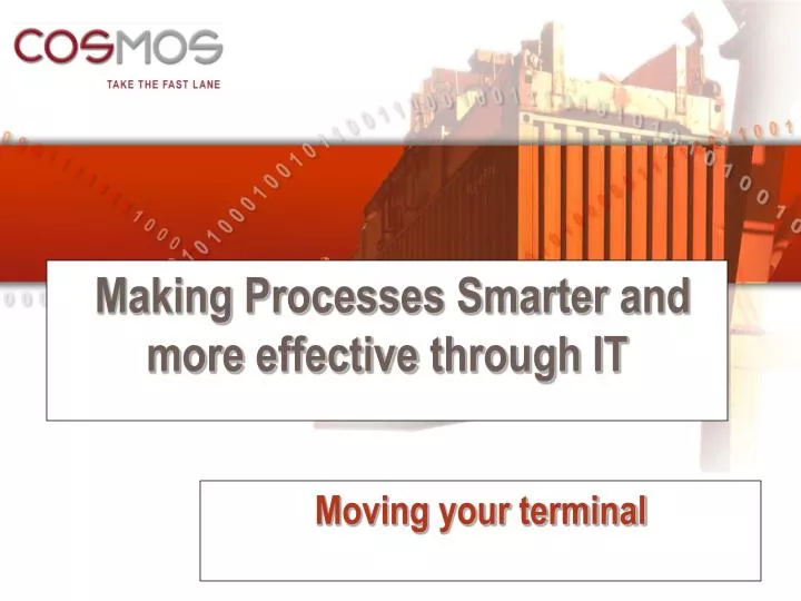 making processes smarter and more effective through it
