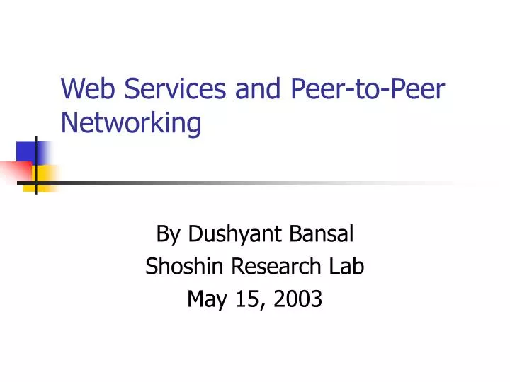 web services and peer to peer networking