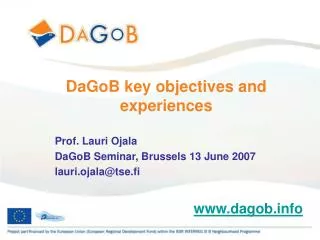 DaGoB key objectives and experiences