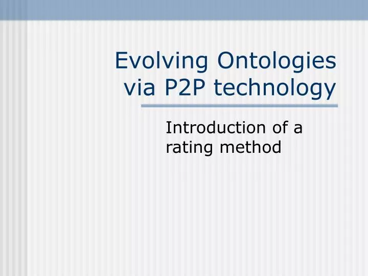 evolving ontologies via p2p technology