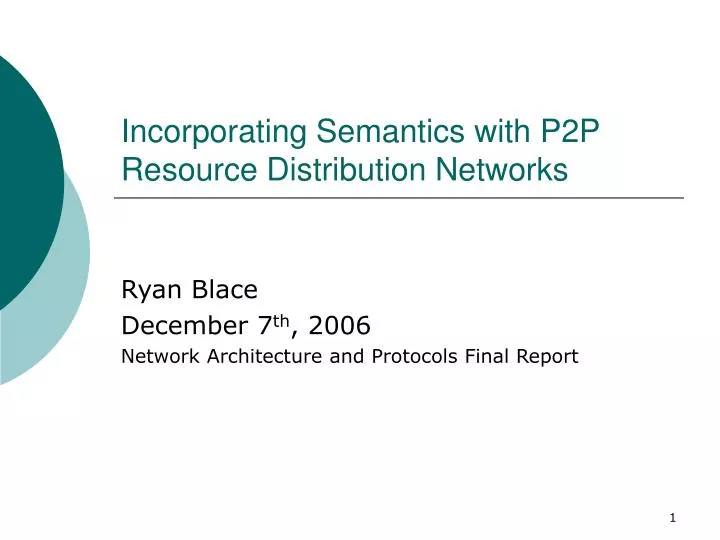 incorporating semantics with p2p resource distribution networks