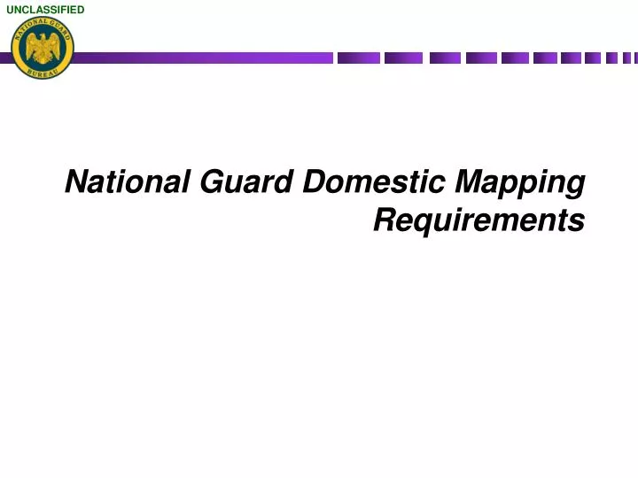 national guard domestic mapping requirements