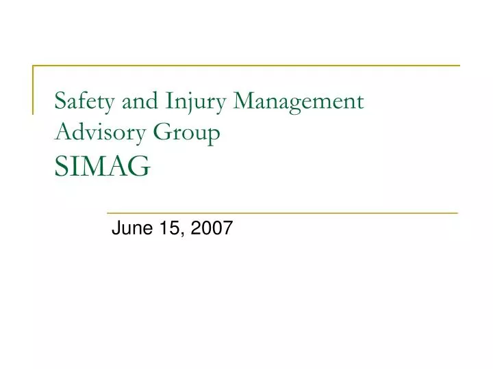 safety and injury management advisory group simag