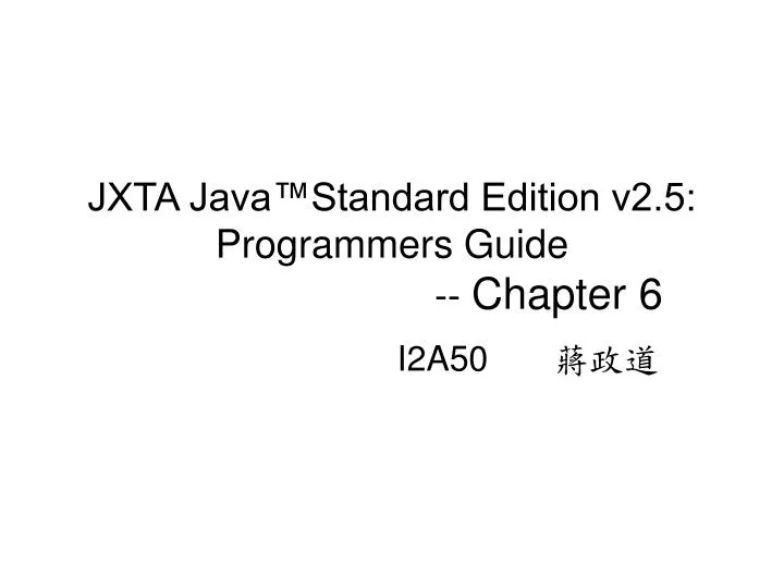 jxta java standard edition v2 5 programmers guide chapter 6