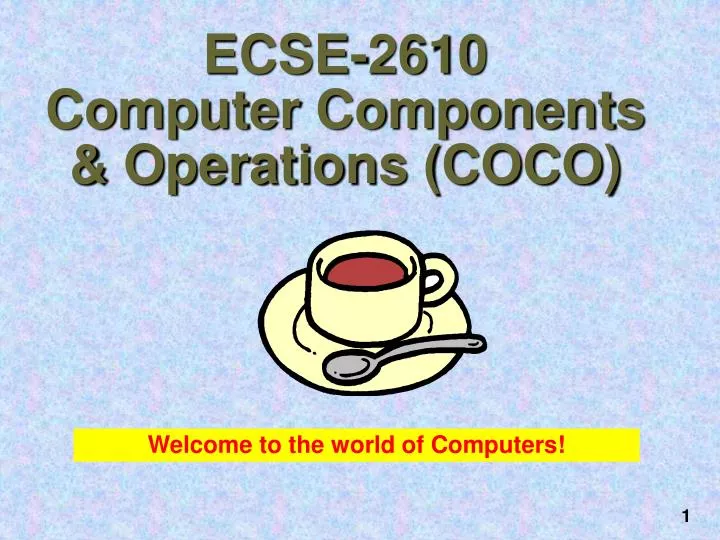 ecse 2610 computer components operations coco