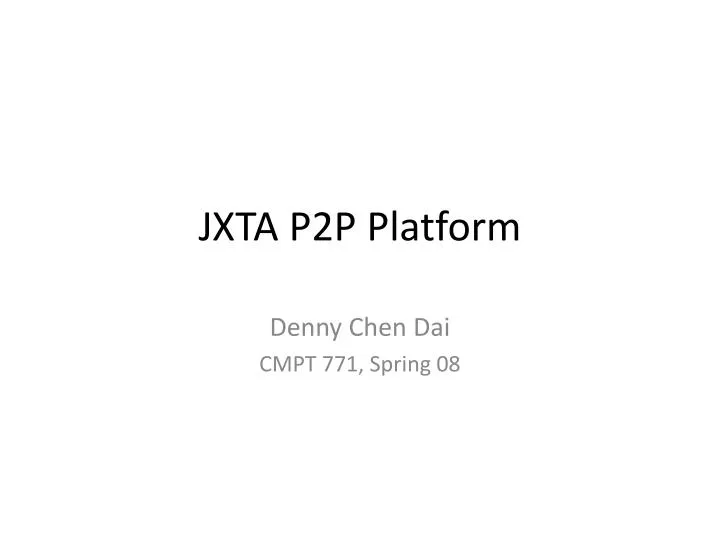 jxta p2p platform