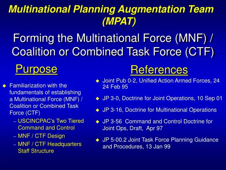 forming the multinational force mnf coalition or combined task force ctf