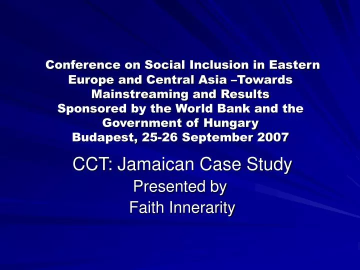 cct jamaican case study presented by faith innerarity
