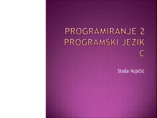 programiranje 2 programski jezik c
