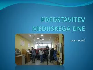 predstavitev medijskega dne