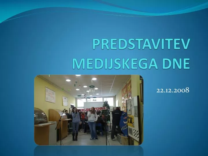 predstavitev medijskega dne