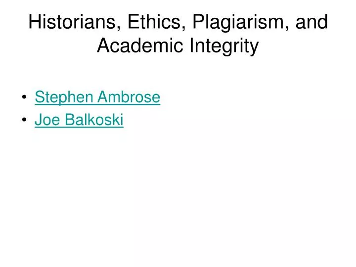 historians ethics plagiarism and academic integrity