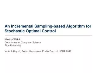 An Incremental Sampling-based Algorithm for Stochastic Optimal Control