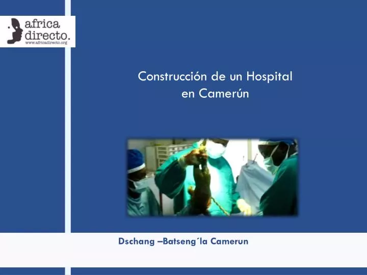 construcci n de un hospital en camer n