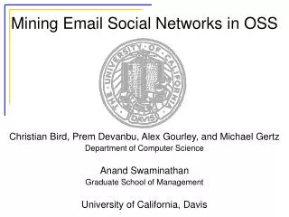 Mining Email Social Networks in OSS