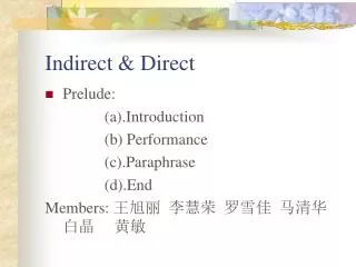 Indirect &amp; Direct