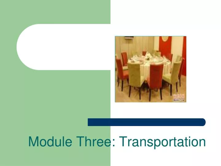 module three transportation