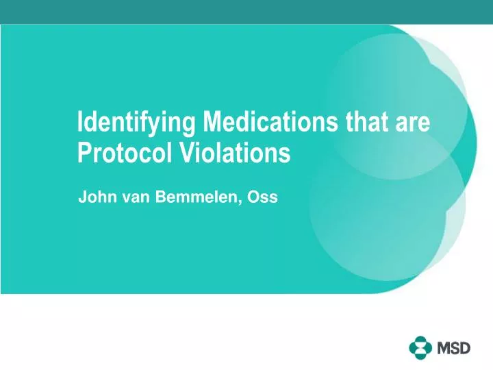 identifying medications that are protocol violations
