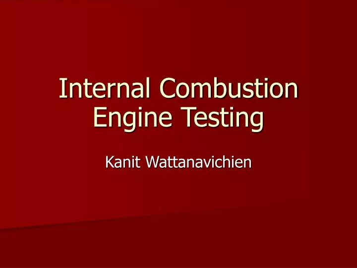 internal combustion engine testing