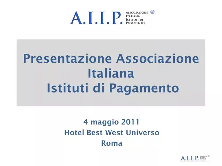 presentazione associazione italiana istituti di pagamento
