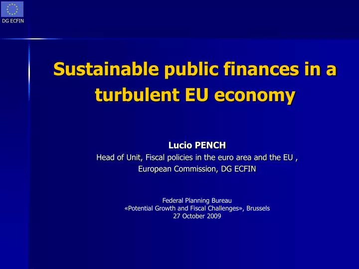sustainable public finances in a turbulent eu economy