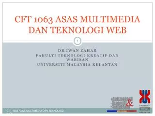 cft 1063 asas multimedia dan teknologi web