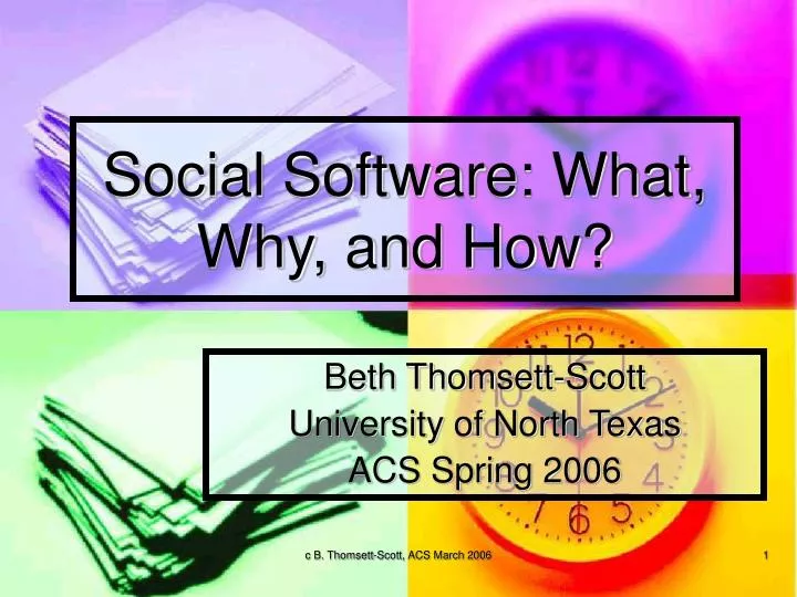 social software what why and how