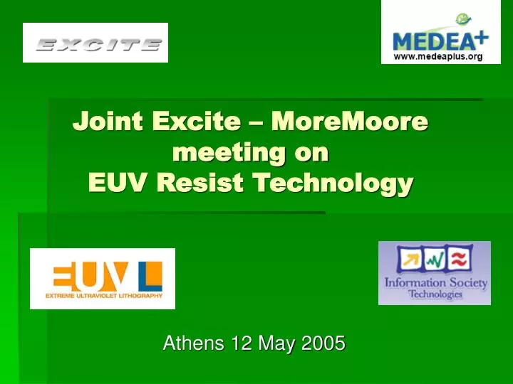 joint excite moremoore meeting on euv resist technology